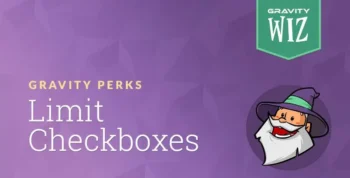 Gravity Perks Gravity Forms Limit Checkboxes 1.3.6