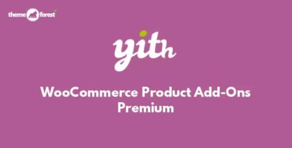 YITH Woocommerce Product Add-ons Premium 4.15.0
